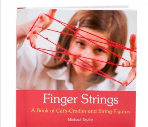 Finger Strings - A Book of Cat's Cradles and String Figures 